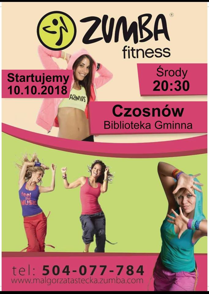 Zumba, sala przy bibliotece w Czosnowie, środy, godz. 20.30, zapisy pod numerem tel. 504 077 784