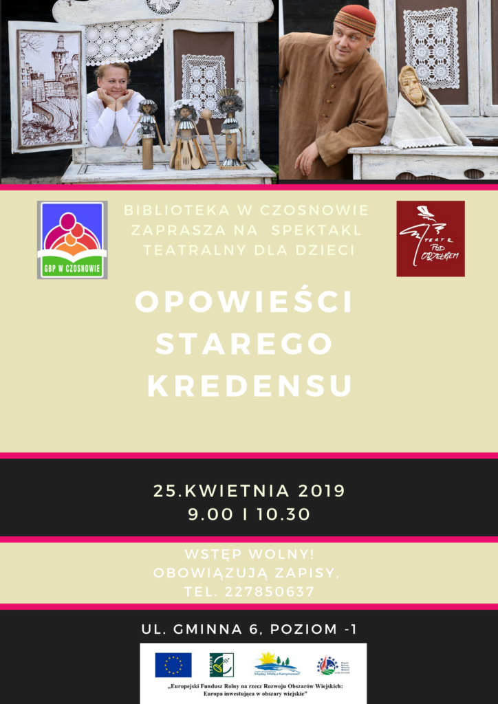 Biblioteka w Czosnowie zaprasza na spektakl teatralny dla dzieci "Opowieści starego kredensu" 25 kwietnia 2019, 9.00 i 10.30, Wstęp wolny! Obowiązują zapisy!
