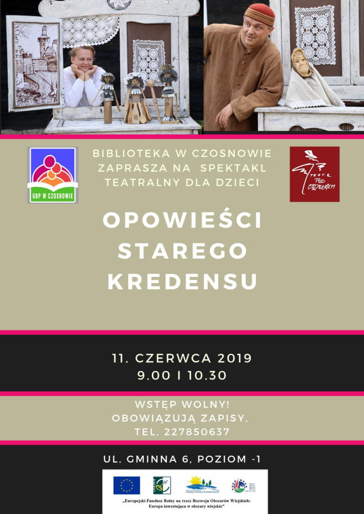 Biblioteka w Czosnowie zaprasza na spektakl teatralny dla dzieci "Opowieści starego kredensu", 11. czerwca 2019, 9.00 i 10.30; Wstęp wolny, obowiązują zapisy! Tel. 227850637; ul. Gminna 6, poziom -1.