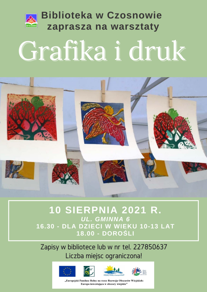 Biblioteka w Czosnowie zaprasza na warsztaty - Grafika i druk, 10 sierpnia 2021 r., ul. Gminna 6, 16.30 - dla dzieci w wieku 10-13 lat, 18.00 - dorośli